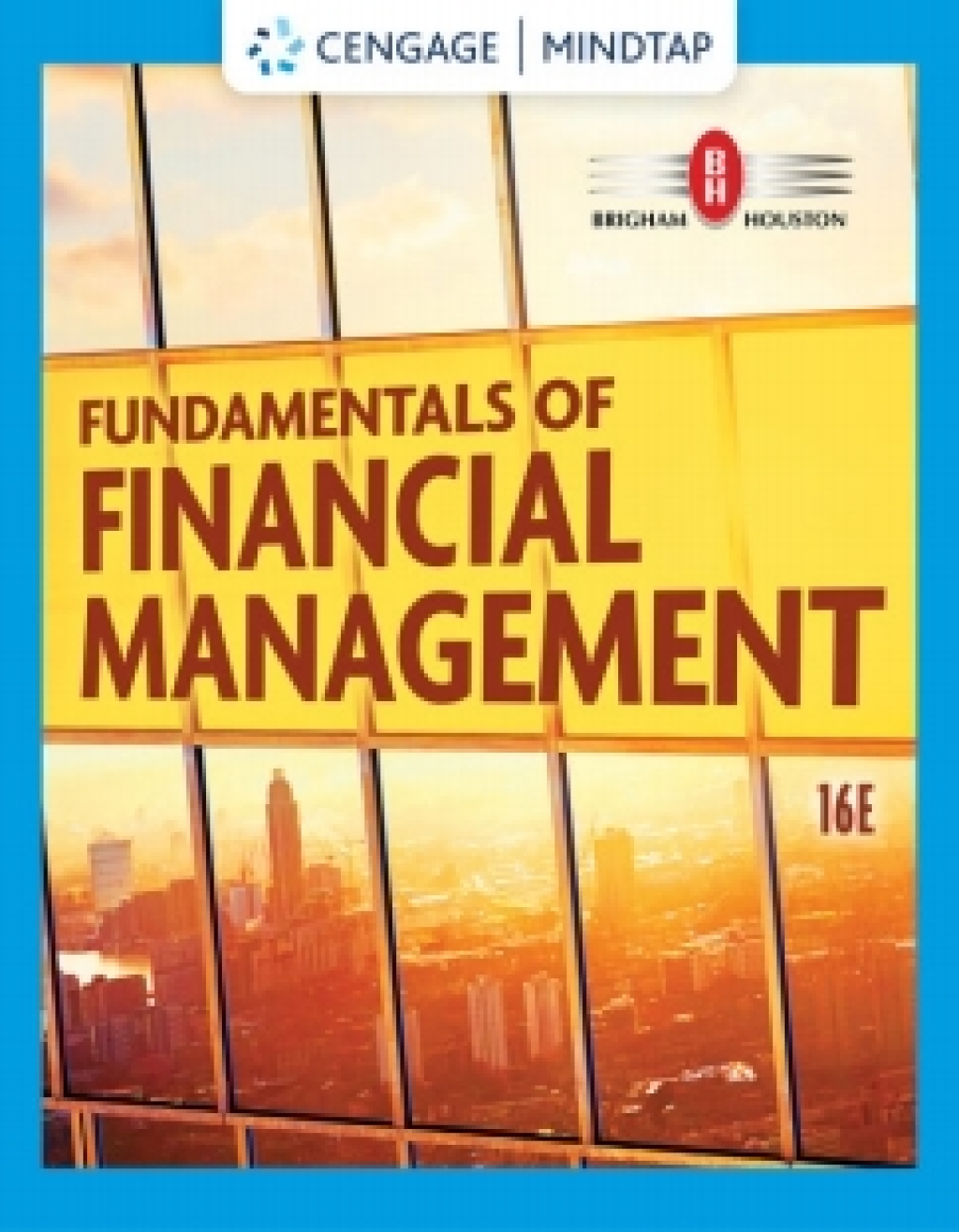 MindTap for Brigham/Houston's Fundamentals of Financial Management, 16th Edition [Instant Access], 2 terms 16th Edition â€“ PDF/EPUB Version Downloadable